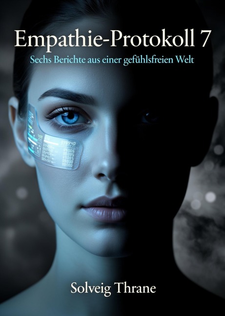 Empathie-Protokoll 7 - Solveig Thrane