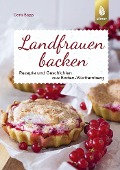 Cover-Bild zum Titel 'Landfrauen backen' von 'Doris Bopp'