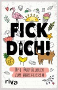 Cover-Bild zum Titel 'Fick dich! - Das Ausfüllalbum' von 'Riva Verlag'