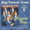 Cover-Bild zum Titel 'Kriminal-Tango-50 grosse Erfolge' von 'Hazy Sextett Osterwald'