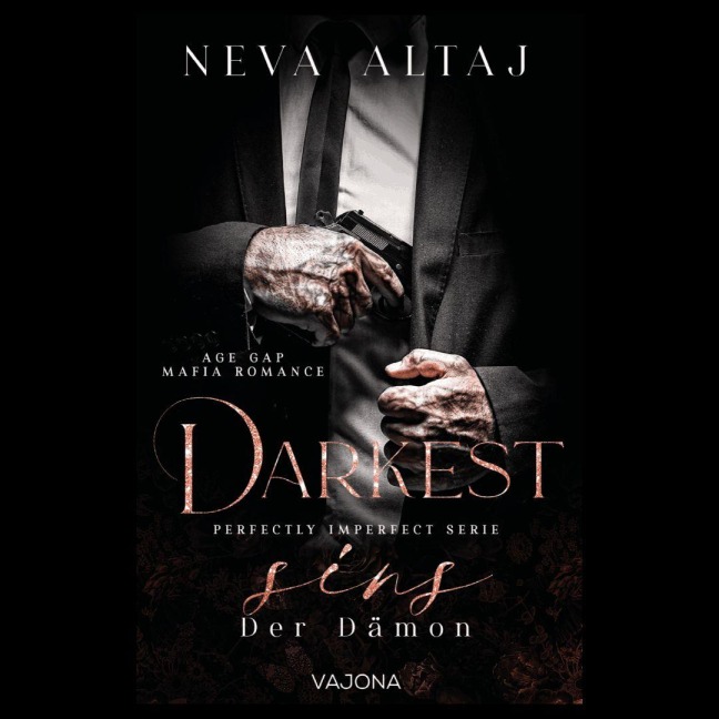 Darkest Sins - Der Dämon (Perfectly Imperfect Serie 9) - Neva Altaj