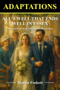 Cover-Bild zum Titel 'All's Well That Ends in Essex' von 'Martin Foskett'