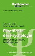 Cover-Bild zum Titel 'Geschichte der Psychologie' von 'Helmut E. Lück, Susanne Guski-Leinwand'