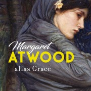 Cover-Bild zum Titel 'alias Grace' von 'Margaret Atwood'