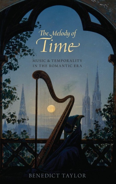 Melody of Time - Benedict Taylor