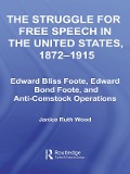 Cover-Bild zum Titel 'The Struggle for Free Speech in the United States, 1872-1915' von 'Janice Ruth Wood'
