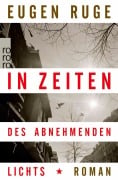 Cover-Bild zum Titel 'In Zeiten des abnehmenden Lichts' von 'Eugen Ruge'