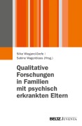 Cover-Bild zum Titel 'Qualitative Forschungen in Familien mit psychisch erkrankten Eltern' von ''