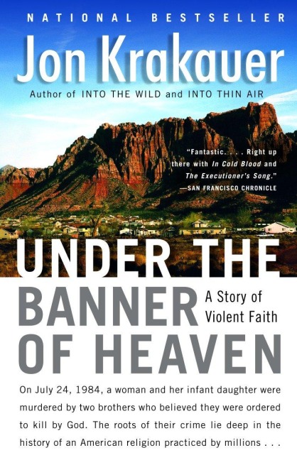 Under the Banner of Heaven - Jon Krakauer