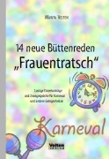 Cover-Bild zum Titel '14 Neue Büttenreden "Frauentratsch"' von 'Marita Velten'