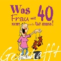 Cover-Bild zum Titel 'Geschafft! Was Frau mit 40 nicht mehr tun muss!' von 'Michael Kernbach'