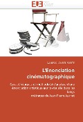 L'Enonciation Cinématographique - Loubet-Poette-V