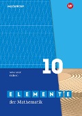 Elemente der Mathematik SI 10. Arbeitsheft mit Lösungen. Sachsen - 