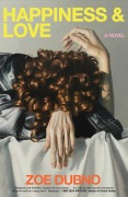 Cover-Bild zum Titel 'Happiness and Love' von 'Zoe Dubno'