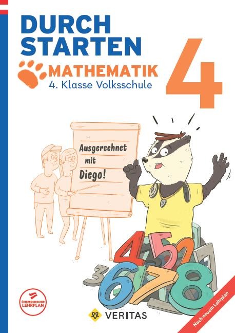 Durchstarten Volksschule 4. Klasse. Ausgerechnet mit Diego! Mathematik - Übungsbuch - Melanie Rohrhofer