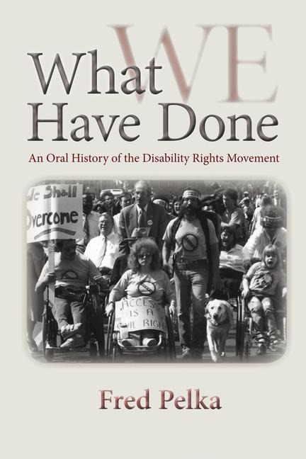 What We Have Done - Fred Pelka