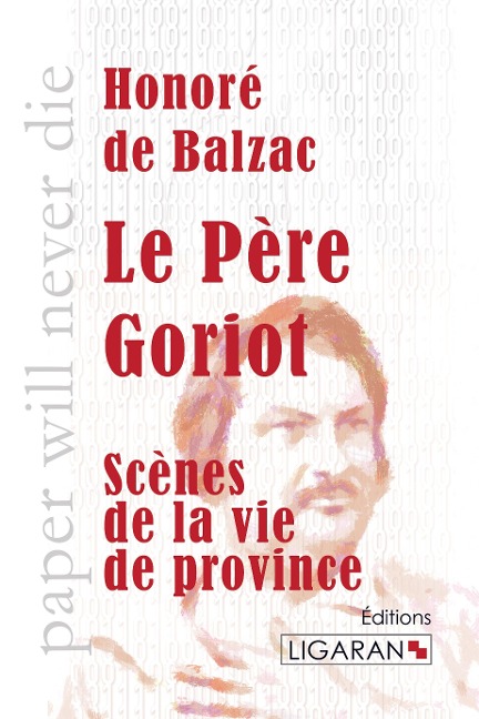 Le Père Goriot - Honoré de Balzac, Ligaran