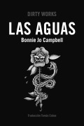Cover-Bild zum Titel 'Las Aguas' von 'Bonnie Jo Campbell'