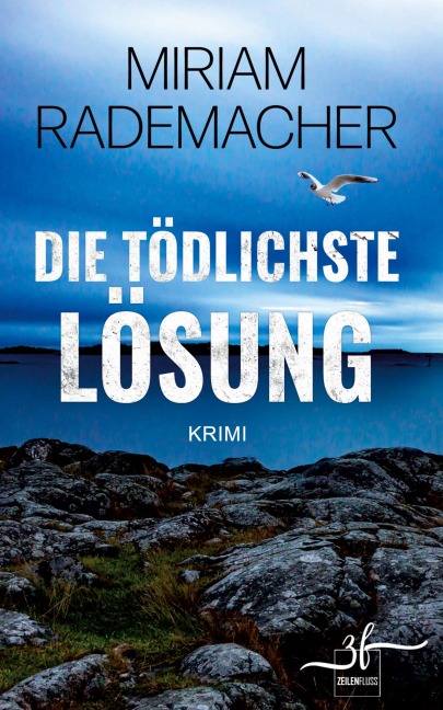 Die tÃ¶dlichste LÃ¶sung - Miriam Rademacher