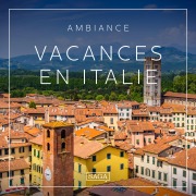 Cover-Bild zum Titel 'Ambiance - Vacances en Italie' von 'Rasmus Broe'