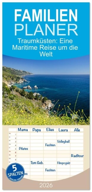 Familienplaner 2026 - Traumküsten: Eine Maritime Reise um die Welt mit 5 Spalten (Wandkalender, 21 x 45 cm) CALVENDO - Fotosvonlucke Fotosvonlucke