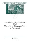 Kirchlicher Wiederaufbau in Österreich - 