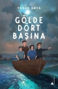Cover-Bild zum Titel 'Gölde Dört Basina' von 'Yasar Kaya'