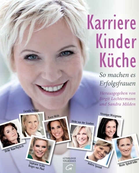 Karriere, Kinder, Küche - Birgit Lechtermann, Sandra Milden