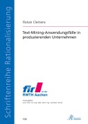 Text-Mining-Anwendungsfälle in produzierenden Unternehmen - Florian Clemens