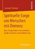 Cover-Bild zum Titel 'Spirituelle Sorge um Menschen mit Demenz' von 'Carmen B. Birkholz'