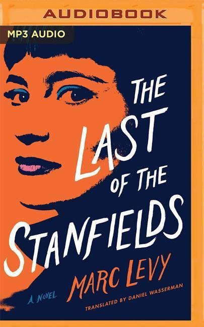 The Last of the Stanfields - Marc Levy