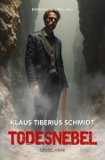 Cover-Bild zum Titel 'Todesnebel' von 'Klaus Tiberius Schmidt'