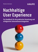 Cover-Bild zum Titel 'Nachhaltige User Experience' von 'Monika Schirmeier'