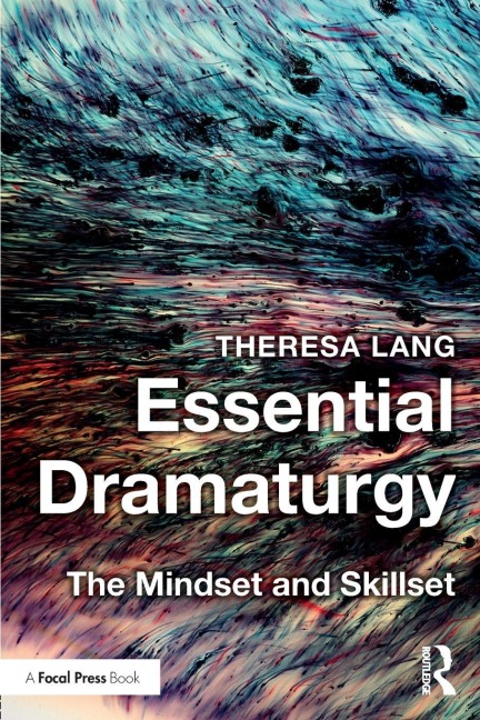 Essential Dramaturgy - Theresa Lang