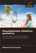Cover-Bild zum Titel 'Dwustopniowa ch¿odnica powietrza' von 'Mohammad Ul Hassan'