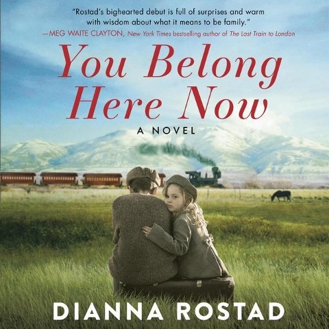 You Belong Here Now Lib/E - Dianna Rostad