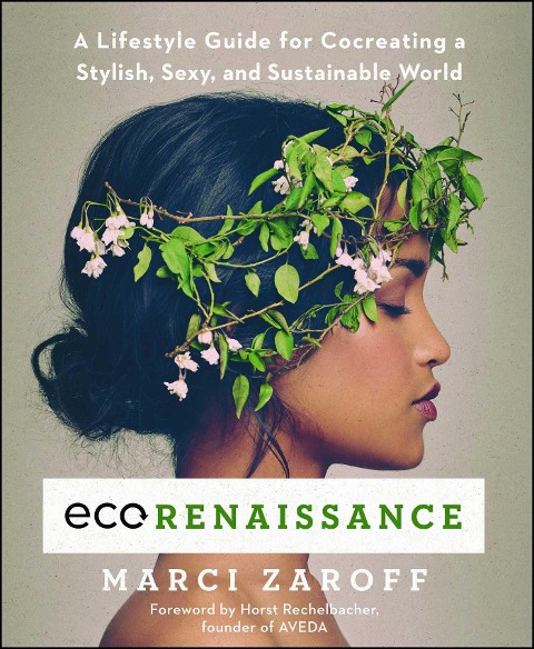 ECOrenaissance - Marci Zaroff