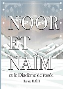 Cover-Bild zum Titel 'Noor et Naïm' von 'Hayate Haïfi'