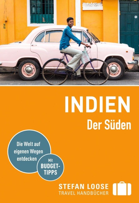 Stefan Loose Reiseführer Indien, Der Süden - Nick Edwards, Shafik Meghji, Rachel Mills, Lotti Gross, Martin Zatko