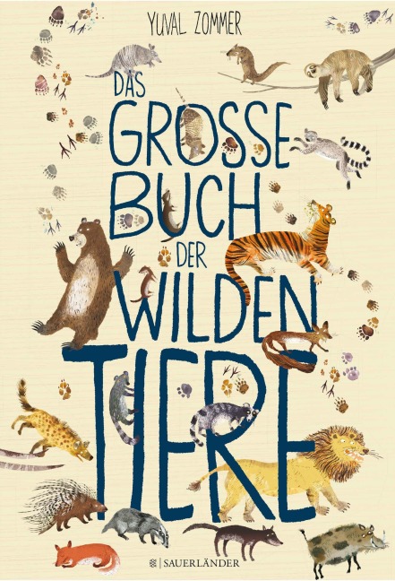 Das große Buch der wilden Tiere - Yuval Zommer