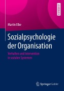 Cover-Bild zum Titel 'Sozialpsychologie der Organisation' von 'Martin Elbe'