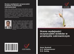 Cover-Bild zum Titel 'Ocena wydajno¿ci oczyszczalni ¿cieków w przemy¿le cukrowniczym' von 'Amar Byakodi, U. S. Hampannavar, R. B. Gadag'