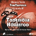 Cover-Bild zum Titel 'Timetraveller - Folge 03' von 'Gloomy Tomb'