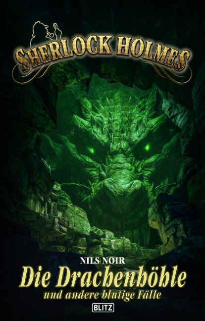 Sherlock Holmes - Neue Fälle 59: Die Drachenhöhle und andere blutige Fälle - 
