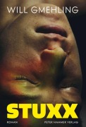 Cover-Bild zum Titel 'Stuxx' von 'Will Gmehling'