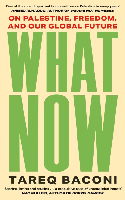 What Now - Tareq Baconi