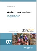 Geldwäsche-Compliance - Tobias Mildeberger, Daniela Fein