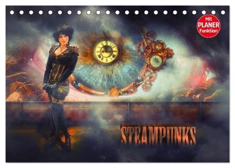 Steampunks (Tischkalender 2025 DIN A5 quer), CALVENDO Monatskalender - Dirk Meutzner