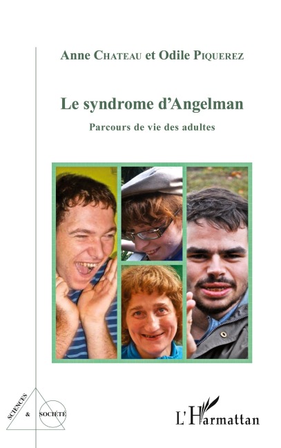 Le syndrome d'Angelman - Odile Piquerez, Anne Chateau