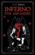 Cover-Bild zum Titel 'Inferno für Anfänger' von 'C. C. Holister'